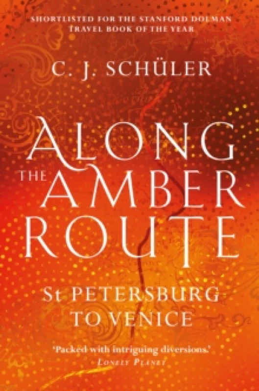Image of Along the Amber Route : St Petersburg to Venice Paperback / softback