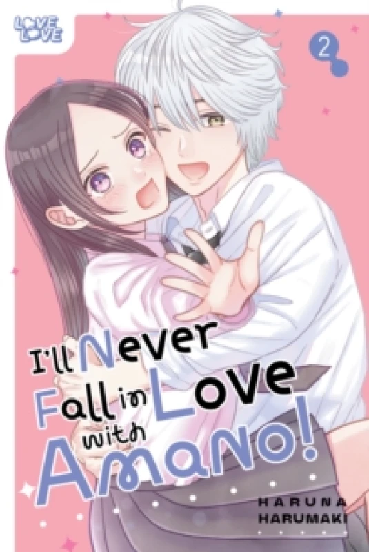 Image of I'll Never Fall In Love With Amano!, Volume 2 Paperback / softback