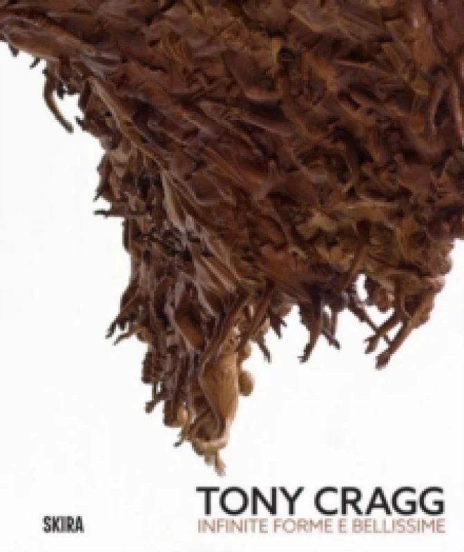 Image of Tony Cragg (Bilingual edition) : Infinite and Beautiful Forms Hardback