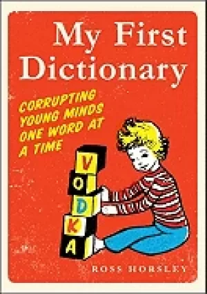 Image of my first dictionary corrupting young minds one word at a time