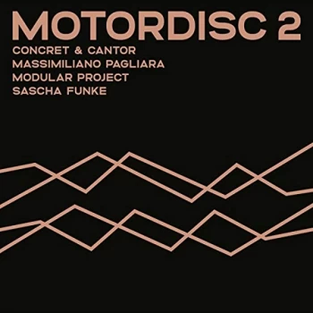 Image of Sascha Funke/Modular Project/Massimiliano Pagliara/Concret & Cantor - Motordisc 2 Vinyl