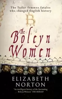 Image of The Boleyn women by Elizabeth Norton