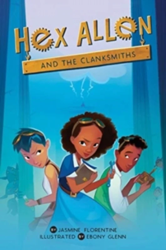 Image of Hex Allen and the Clanksmiths Hardback