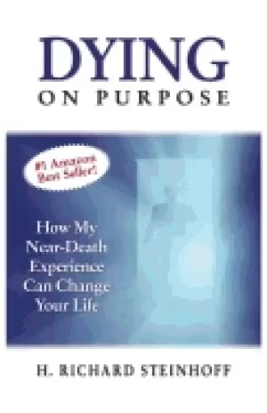Image of dying on purpose how my near death experience can change your life