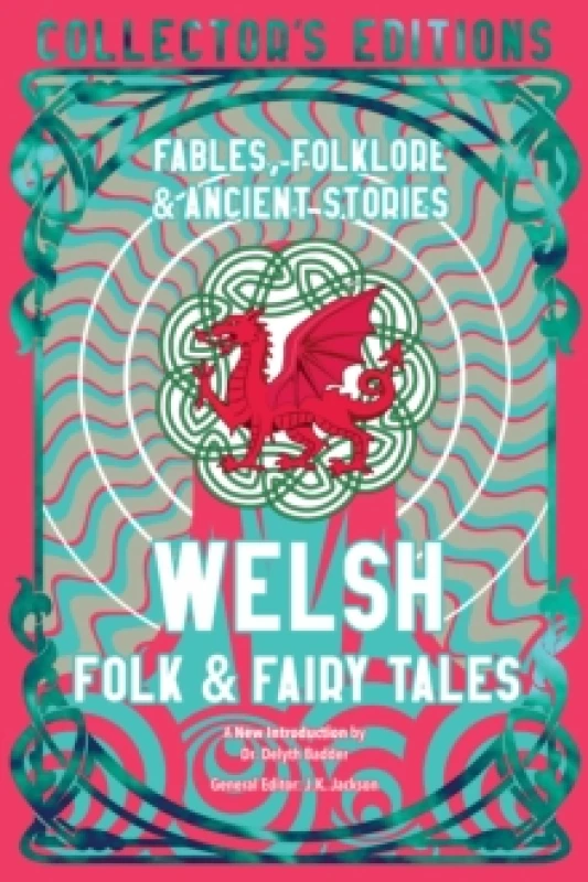 Image of Welsh Folk & Fairy Tales : Fables, Folklore & Ancient Stories Hardback