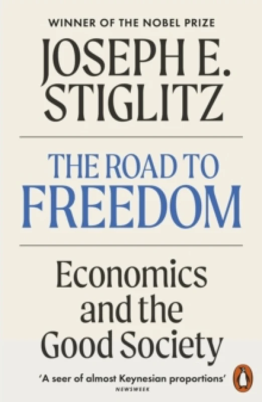 Image of The Road to Freedom : Economics and the Good Society Paperback / softback
