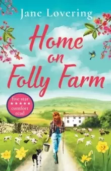 Image of Home on a Yorkshire Farm : The perfect uplifting romantic comedy for fans of Our Yorkshire Farm