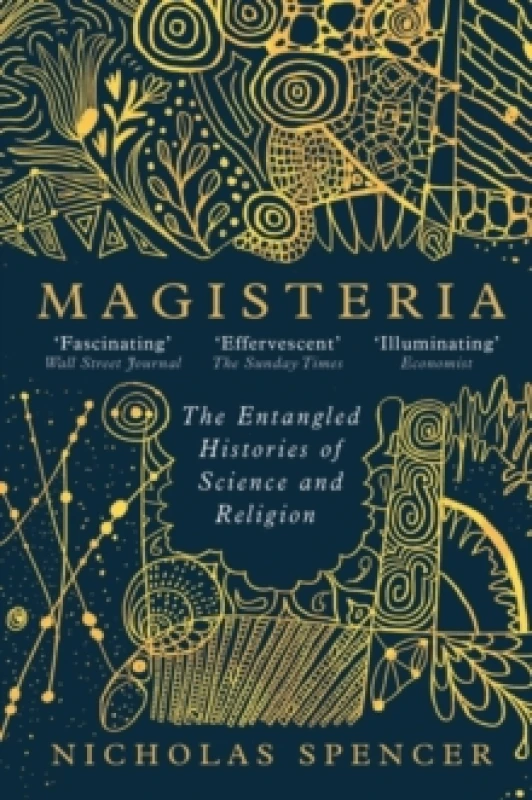 Image of magisteria the entangled histories of science and religion 9780861547302