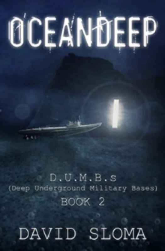 Image of Oceandeep : D.U.M.B.s (Deep Underground Military Bases) - Book 2 Paperback / softback