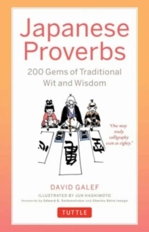 Image of Japanese Proverbs : 200 Gems of Traditional Wit and Wisdom Paperback / softback