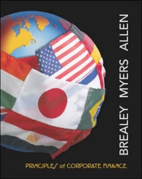 Image of Principles of Corporate Finance by Richard a Brealey and Stewart C Myers and Franklin Allen Book