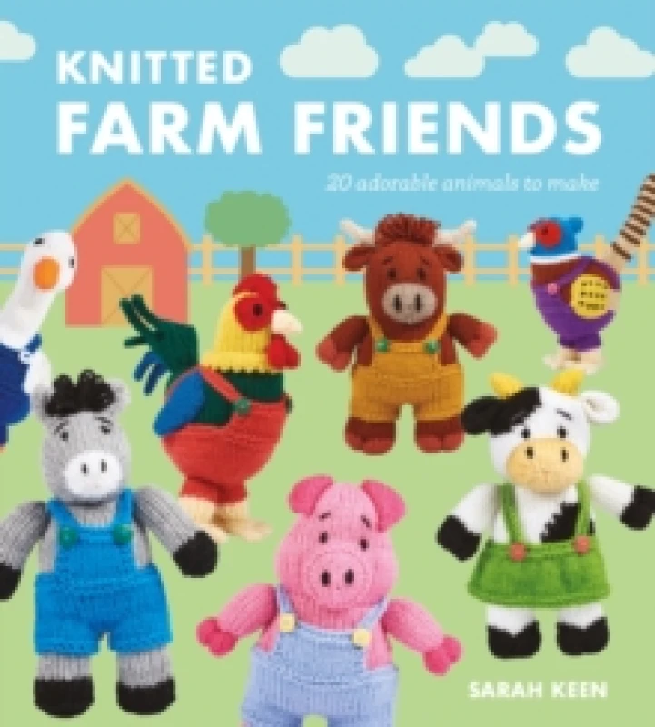 Image of Knitted Farm Friends : 20 Adorable Animals to Make Paperback / softback