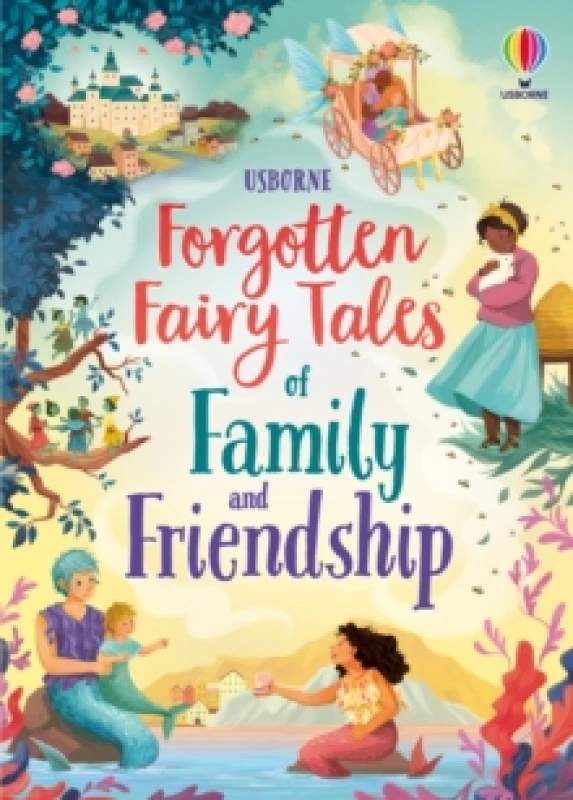 Image of Forgotten Fairy Tales of Family and Friendship Hardback