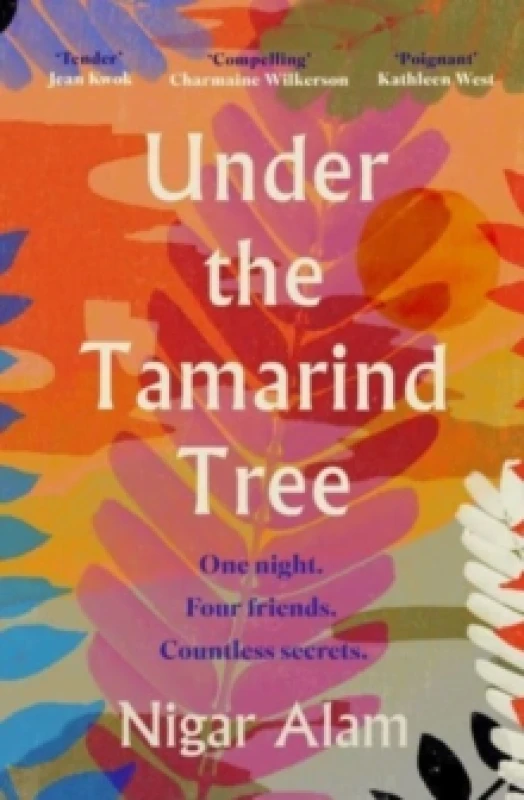 Image of Under the Tamarind Tree : A beautiful novel of friendship, hidden secrets, and loss Paperback / softback
