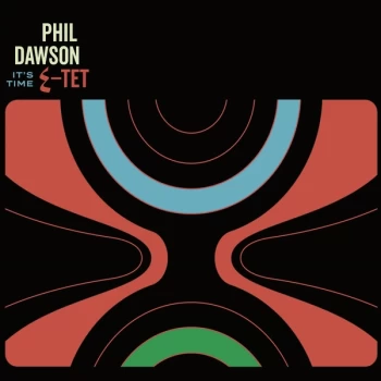 Image of Phil Dawson Quintet - It's Time CD