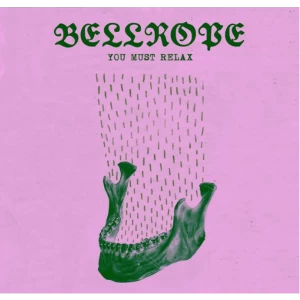 Image of You Must Relax Vinyl