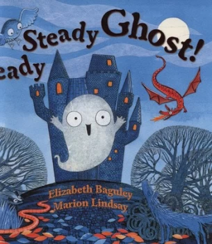 Image of Ready Steady Ghost by Elizabeth Baguley Hardback