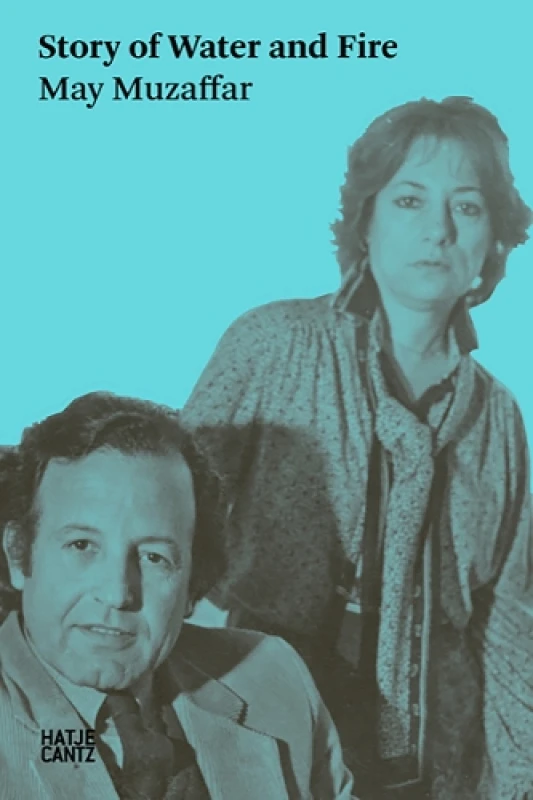 Image of May Muzaffar: Story of Water and Fire Paperback / softback