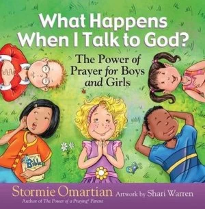 Image of What Happens When I Talk to God by Stormie Omartian Hardback