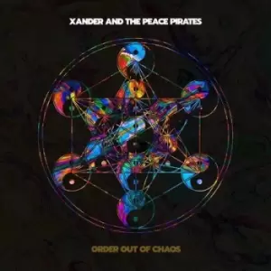Image of Order Out of Chaos by Xander and the Peace Pirates CD Album