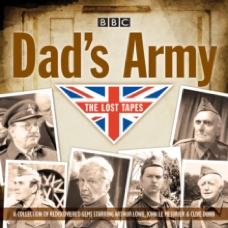 Image of Dad's Army: The Lost Tapes : Classic Comedy from the BBC Archives CD-Audio