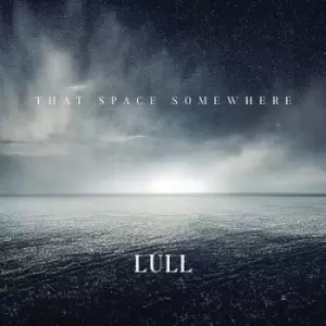 Image of Lull - That Space Somewhere CD Album - Used
