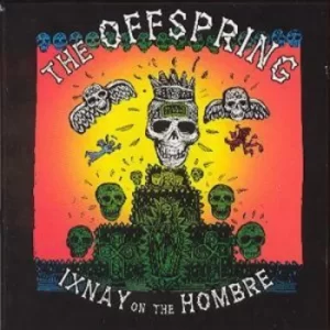 Image of Ixnay On the Hombre by The Offspring CD Album
