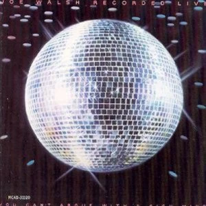 Image of You Cant Argue With A Sick Mind by Joe Walsh CD Album