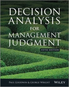 Image of Decision Analysis for Management Judgment by Paul Goodwin Paperback