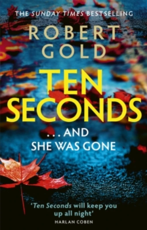 Image of Ten Seconds : 'A gripping thriller that twists and turns' HARLAN COBEN Paperback / softback
