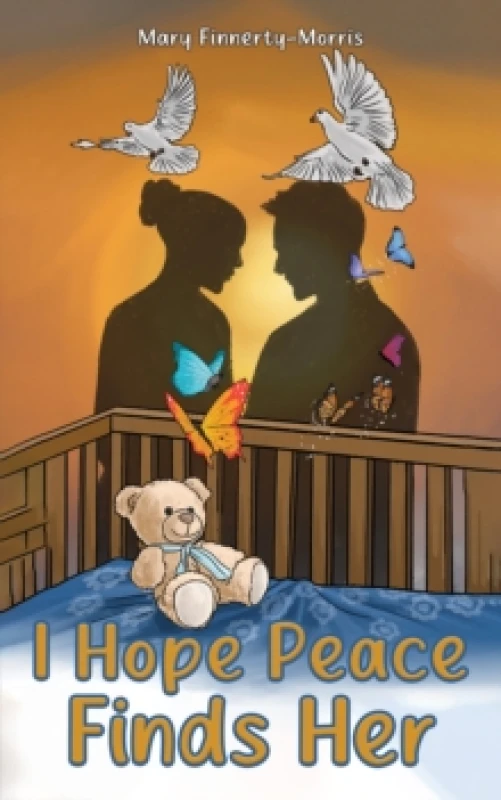 Image of I Hope Peace Finds Her. Paperback. By Mary FinnertyMorris Books