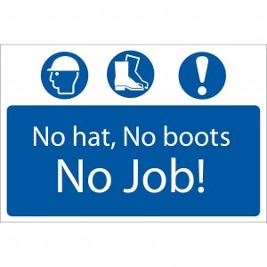 Image of Draper No Hat No Boots No Job Sign 600mm 400mm Standard