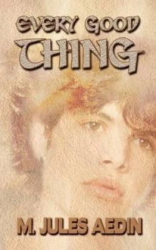 Image of Every Good Thing by M. Jules Aedin Paperback