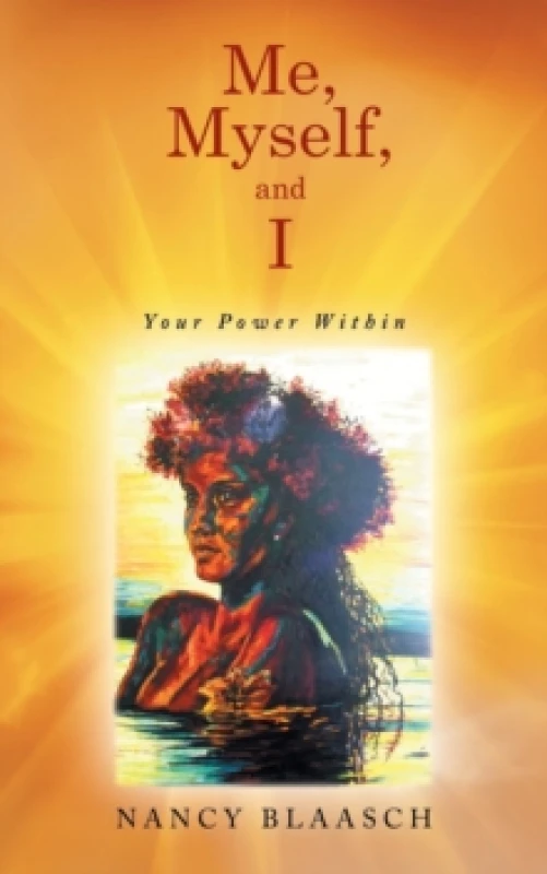 Image of Me, Myself, and I : Your Power Within Paperback / softback