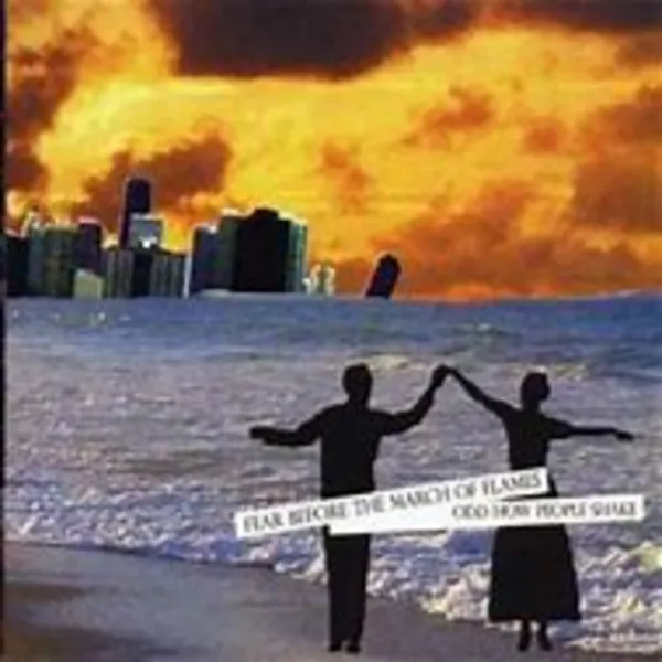 Image of Odd How People Shake by Fear Before the March of Flames CD Album