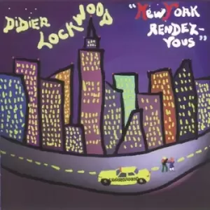 Image of New York Rendez-vous by Didier Lockwood CD Album