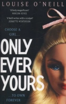 Image of Only Ever Yours by Louise Oneill Paperback