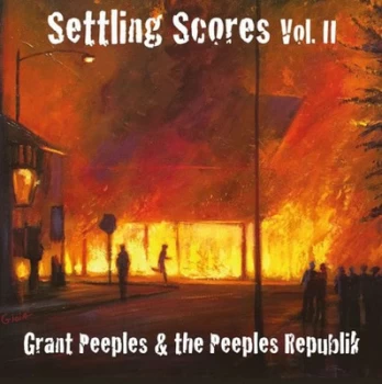 Image of Settling Scores - Volume 2 by Grant Peeples & The Peeples Republic CD Album