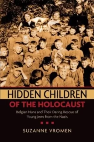Image of Hidden Children of the Holocaust by Suzanne Vromen