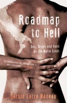 Image of Roadmap to Hell by Barbie Latza Nadeau Hardback