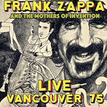 Image of Frank Zappa - Live Vancouver 1975 CD