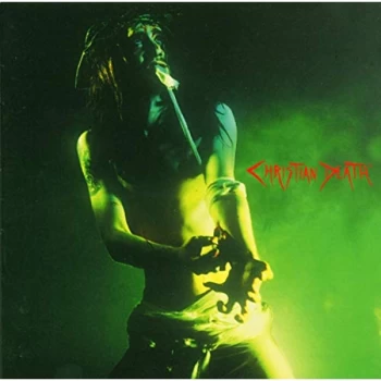 Image of Christian Death - Sex&amp;Drugs&amp;Jesus Christ CD
