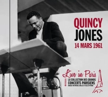 Image of Live in Paris - 14 Mars 1961 La Collection Des Grands Concerts Parisiens by Quincy Jones CD Album