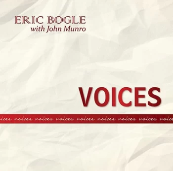 Image of Voices by Eric Bogle & John Munro CD Album