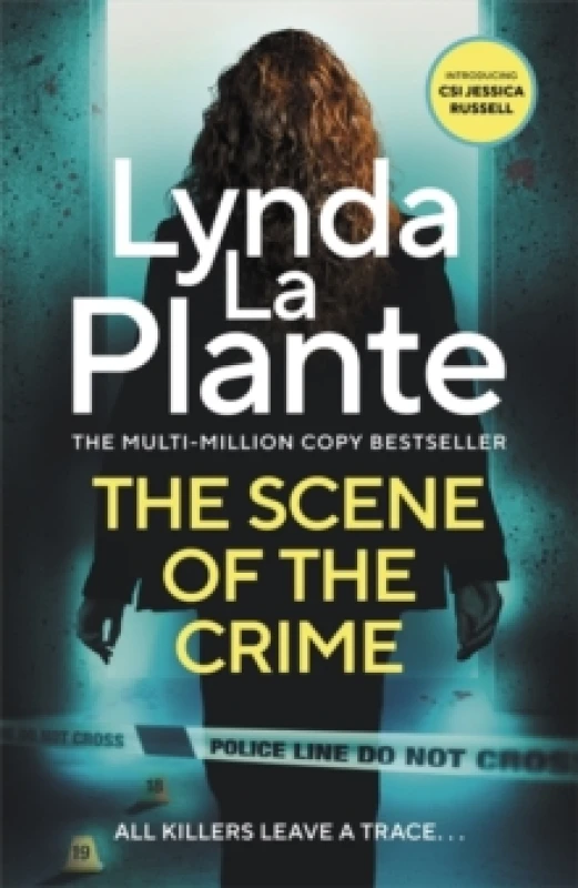 Image of The Scene of the Crime : The instant Sunday Times bestselling Richard and Judy book club pick from the Queen of Crime Drama Hardback