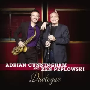 Image of Duologue by Adrian Cunningham & Ken Peplowski CD Album