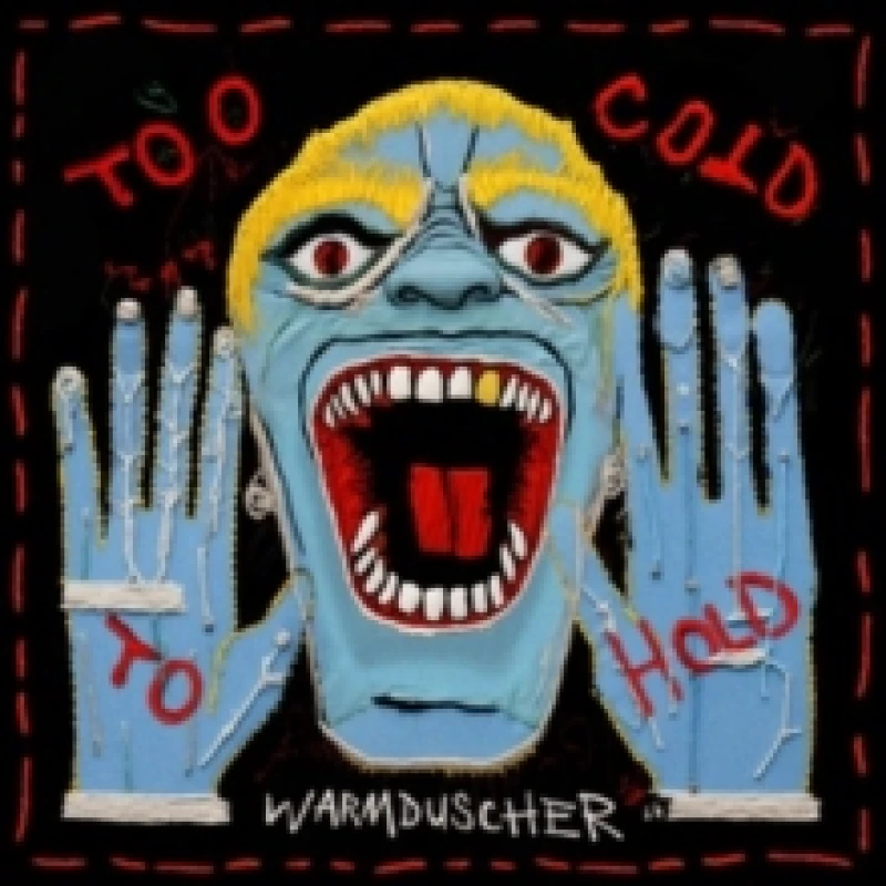 Image of Too Cold to Hold Vinyl