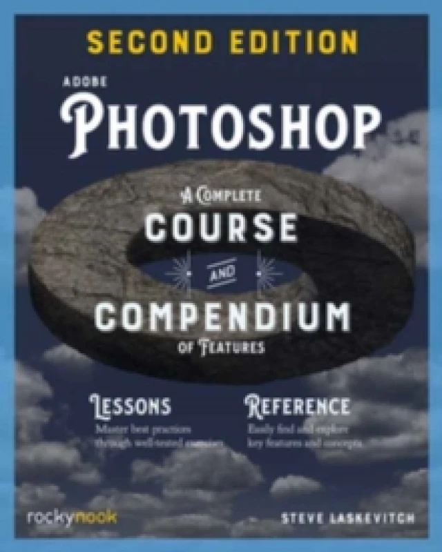 Image of Adobe Photoshop, 2nd Edition: Course and Compendium : A Complete Course and Compendium of Features Paperback / softback