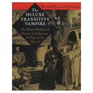Image of The Deluxe Transitive Vampire by Karen Elizabeth Gordon Hardback