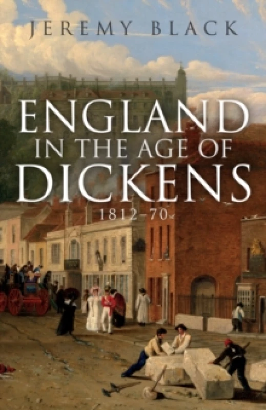 Image of England in the Age of Dickens : 1812-70 Paperback / softback